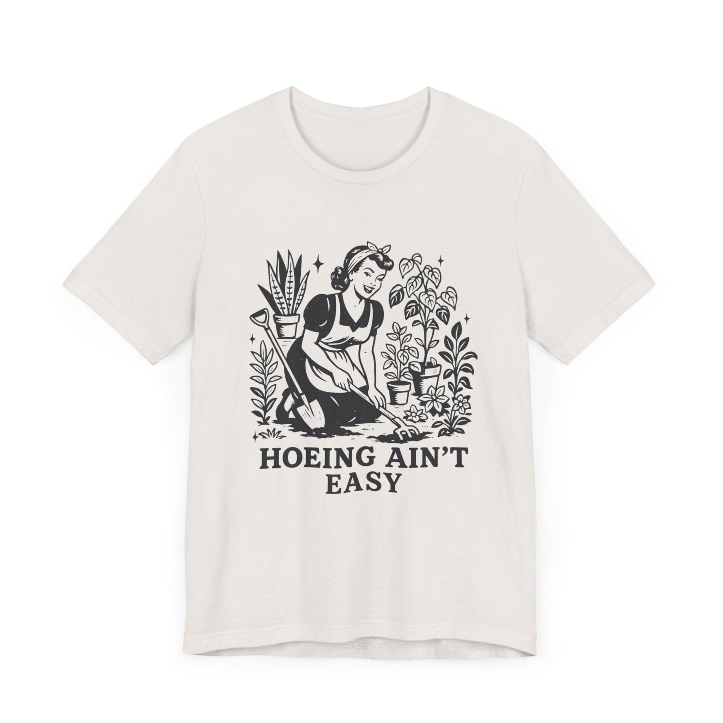 Funny Gardening Shirt, Hoeing Aint Easy Shirt, Plant Shirt - Popbydesign