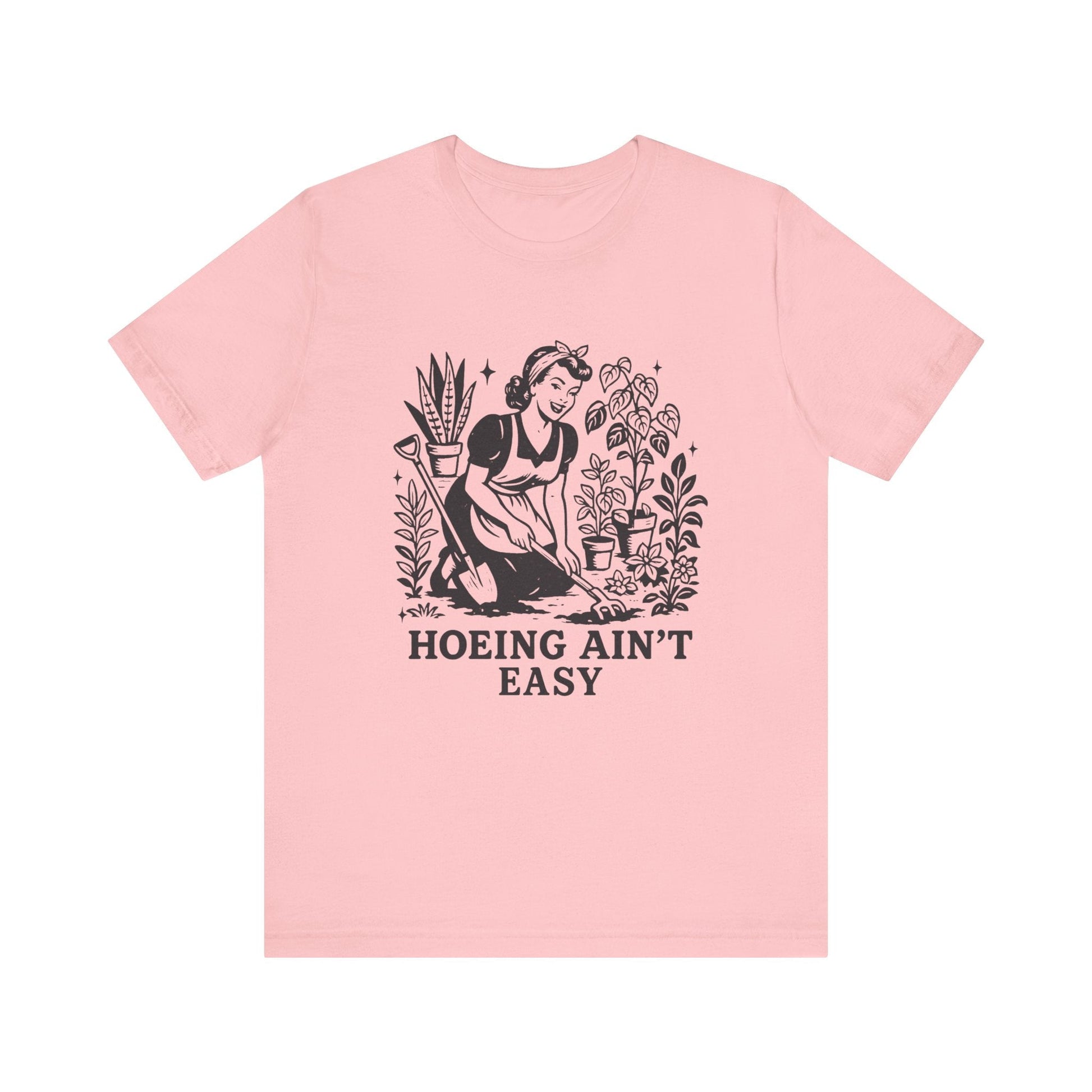 Funny Gardening Shirt, Hoeing Aint Easy Shirt, Plant Shirt - Popbydesign