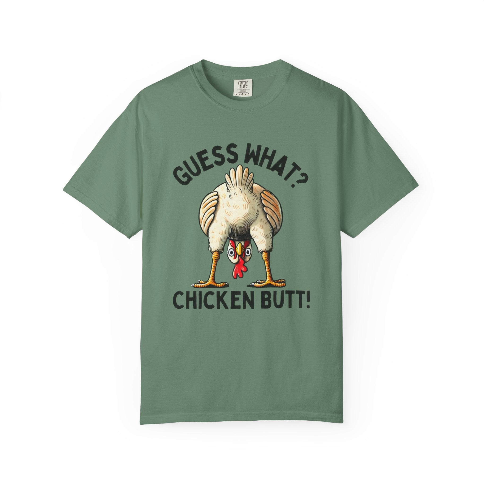 Funny Guess What Chicken Butt Humorous Chicken Lover Tee by Printify