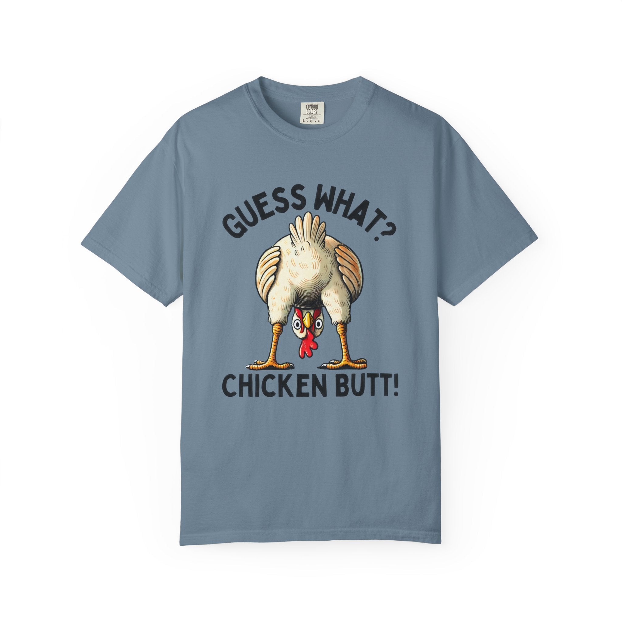 Funny Guess What Chicken Butt Humorous Chicken Lover Tee by Printify