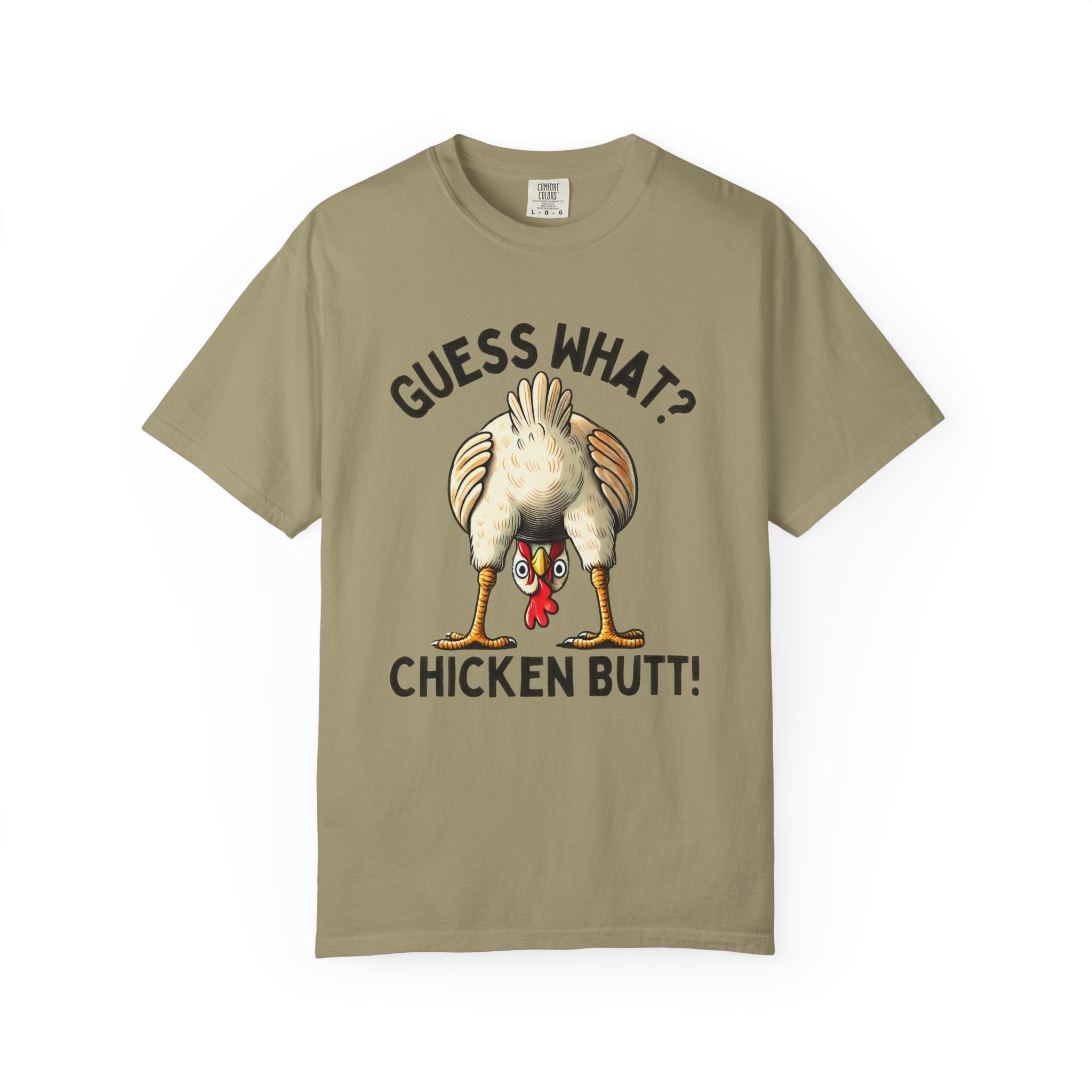 Funny Guess What Chicken Butt Humorous Chicken Lover Tee by Printify
