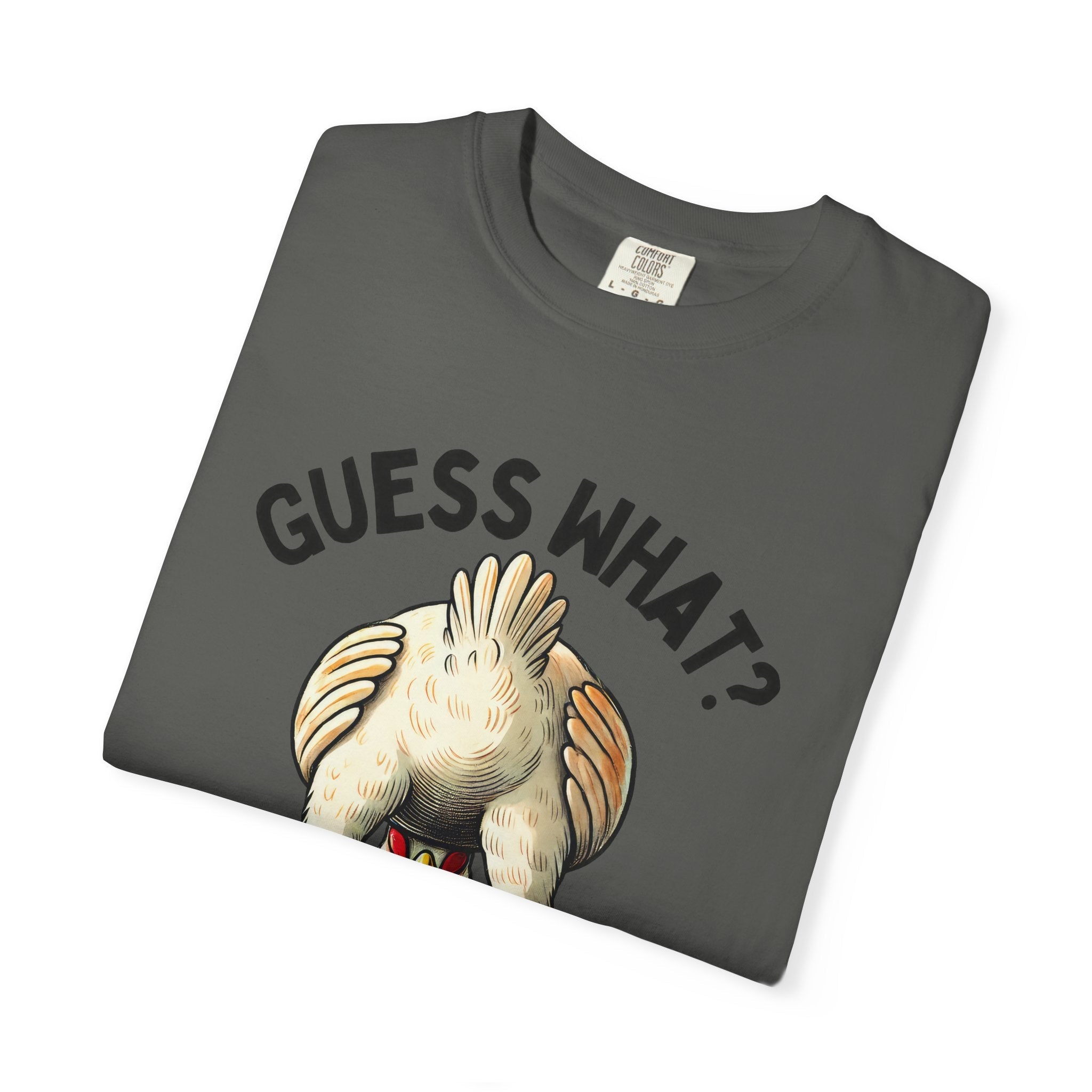 Funny Guess What Chicken Butt Humorous Chicken Lover Tee by Printify