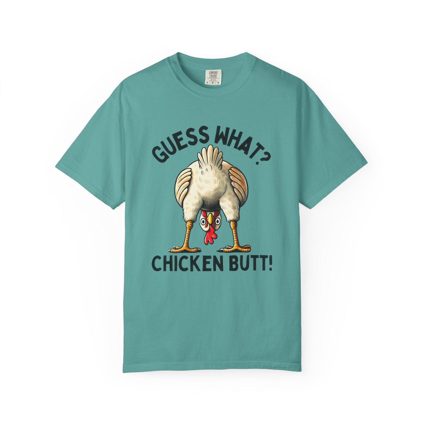 Funny Guess What Chicken Butt Humorous Chicken Lover Tee - Popbydesign