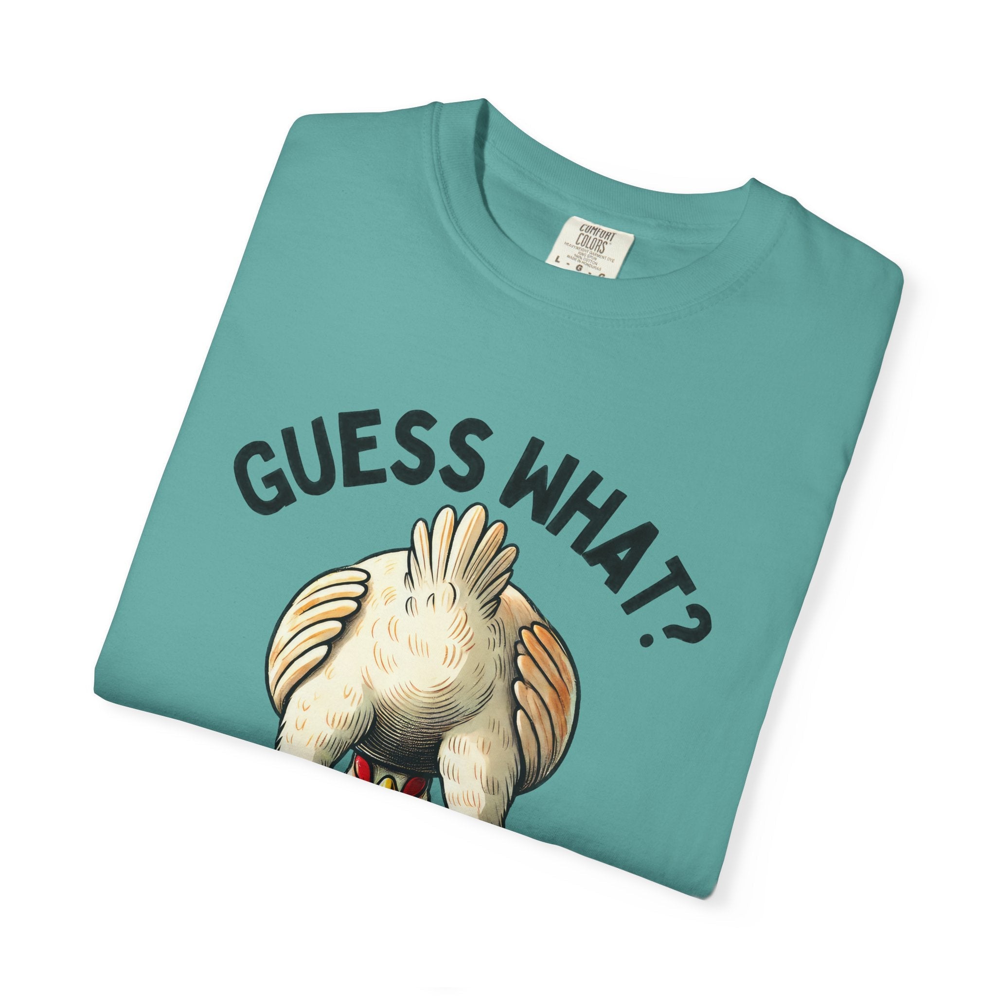 Funny Guess What Chicken Butt Humorous Chicken Lover Tee by Printify