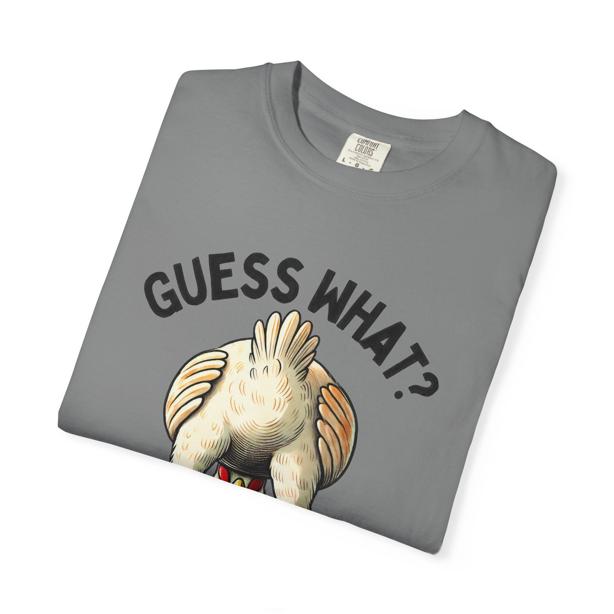 Funny Guess What Chicken Butt Humorous Chicken Lover Tee by Printify