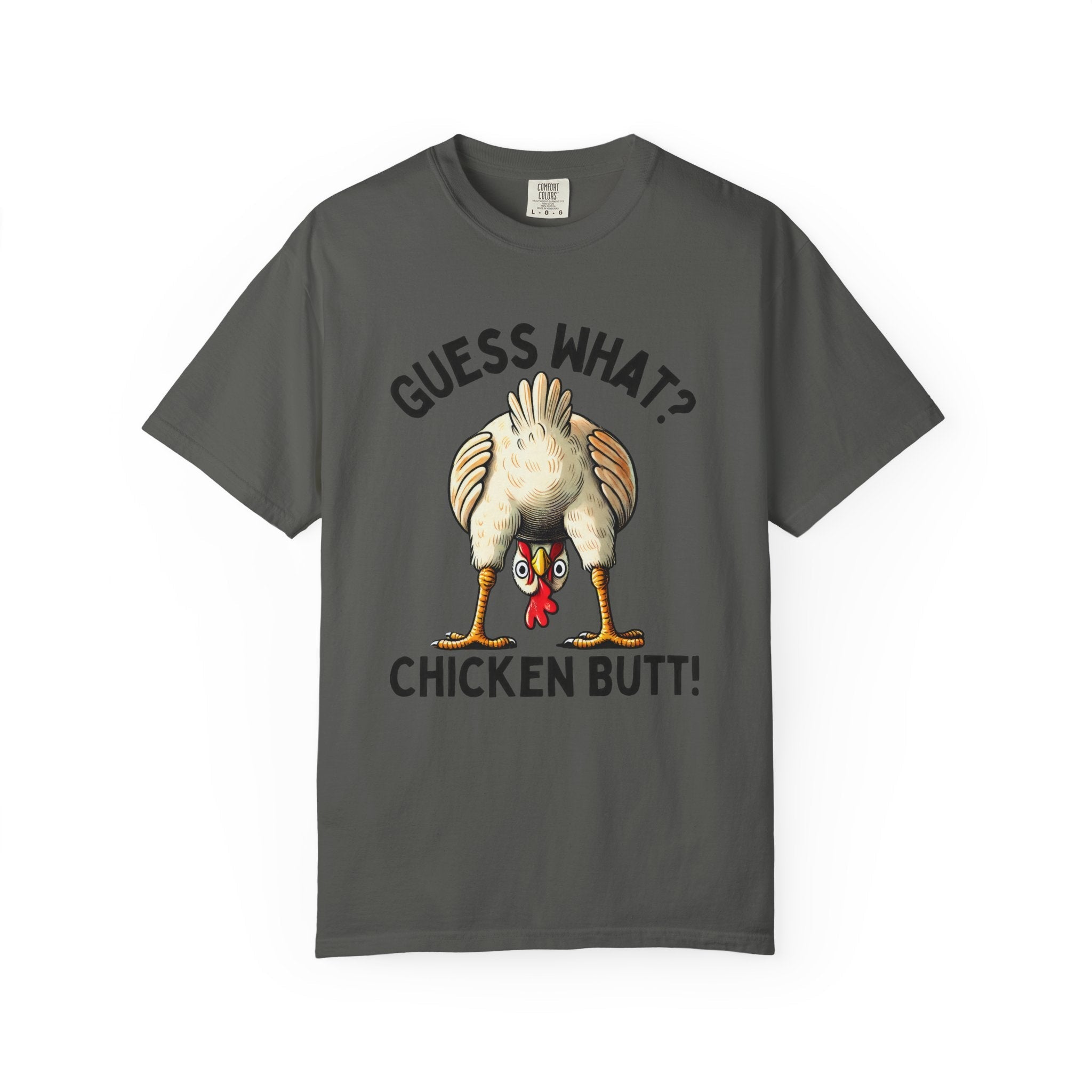 Funny Guess What Chicken Butt Humorous Chicken Lover Tee by Printify