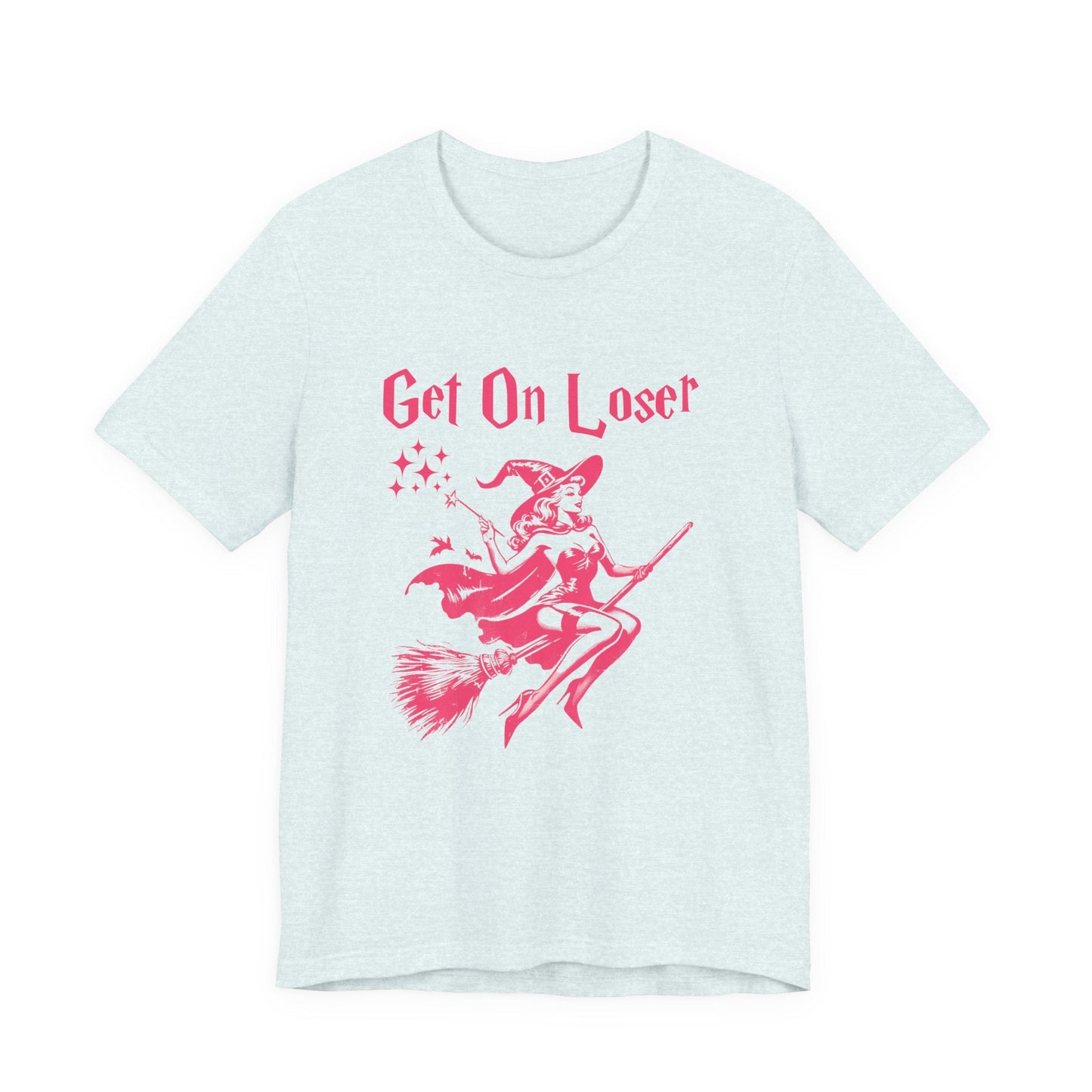 Funny Halloween Witch Shirt, Get In Loser,Trendy Witch Shirt - Popbydesign