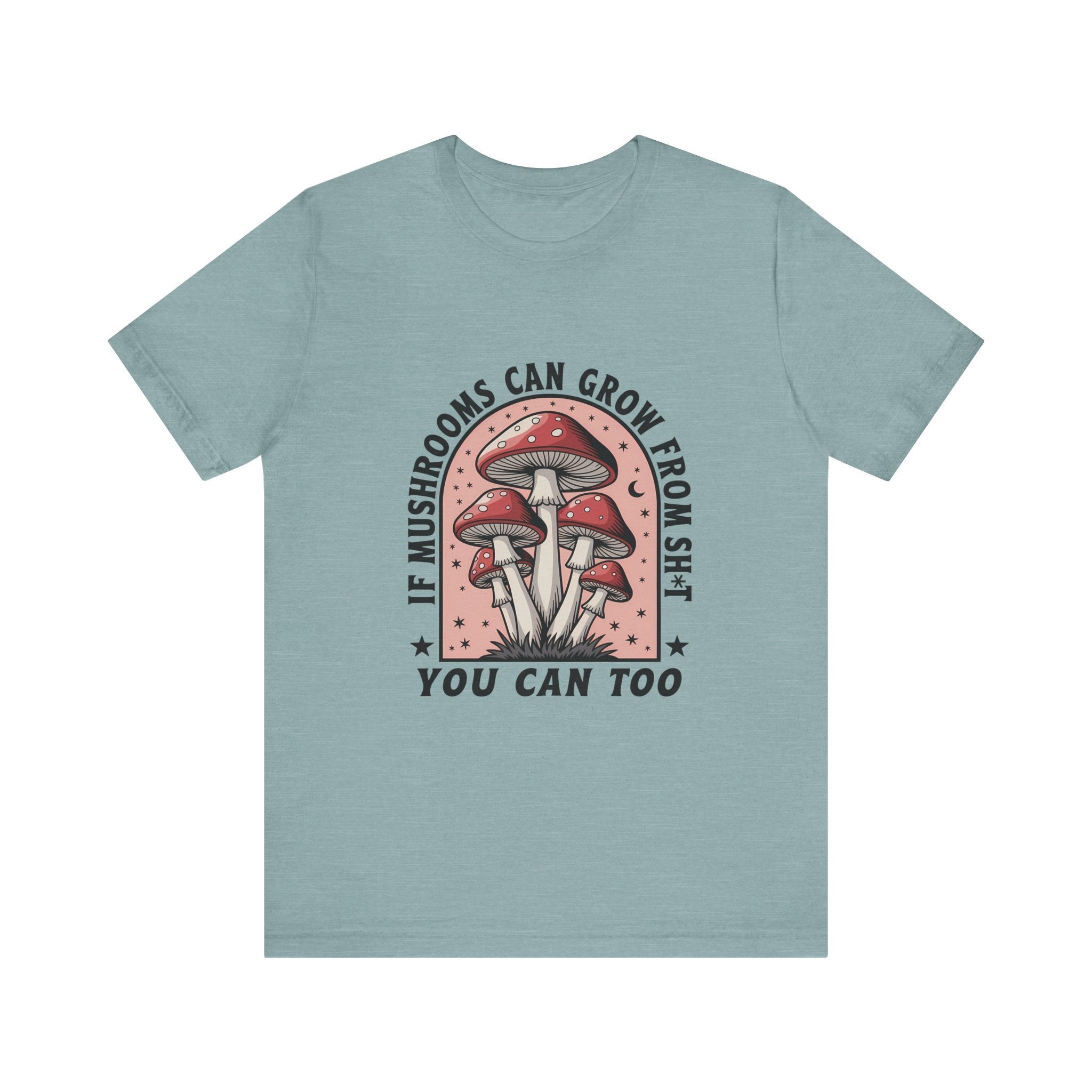 Funny Mushrooms Tee, Funny Motivational Shirt, Mushroom Lover by PopCultureByDesign36