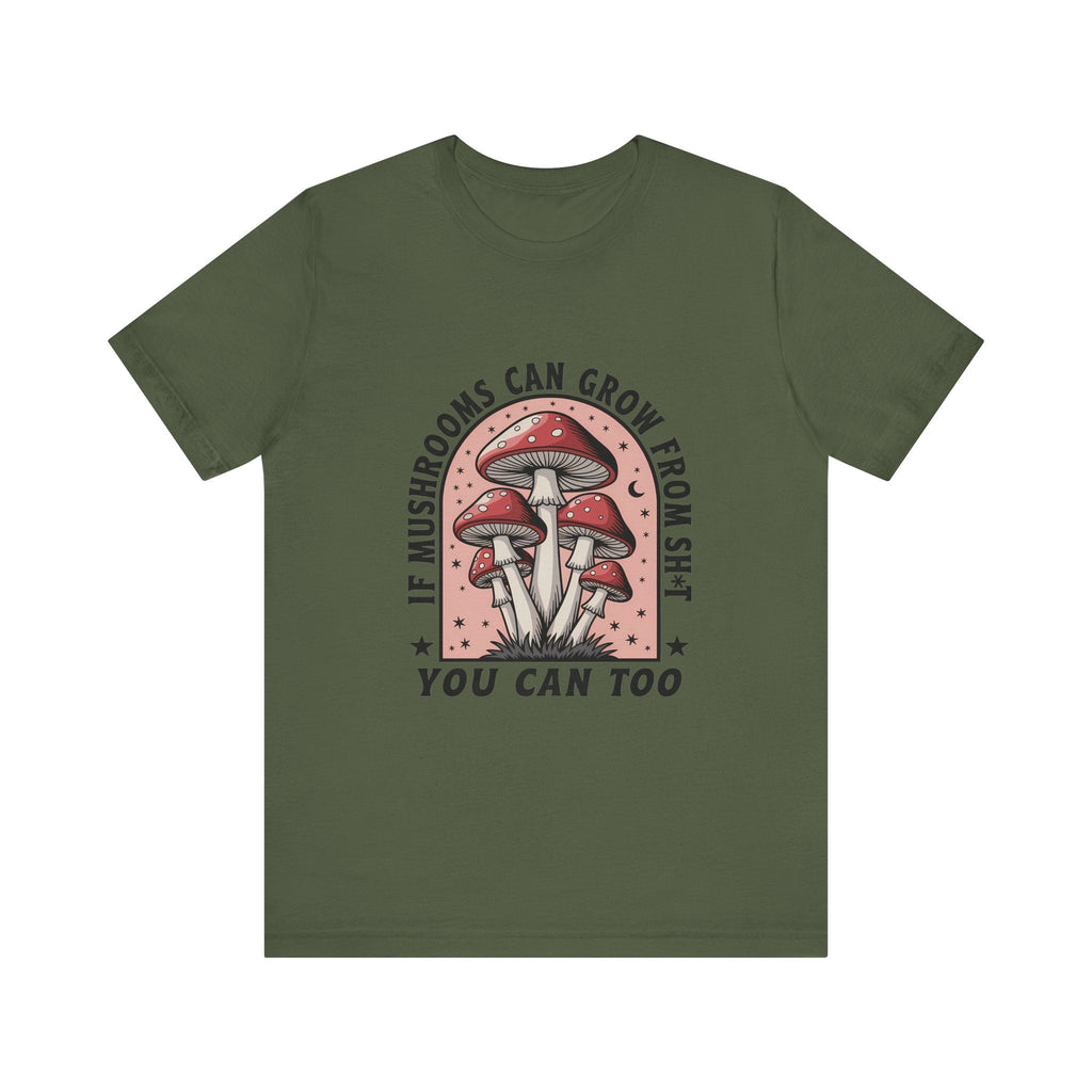 Funny Mushrooms Tee, Funny Motivational Shirt, Mushroom Lover by PopCultureByDesign36
