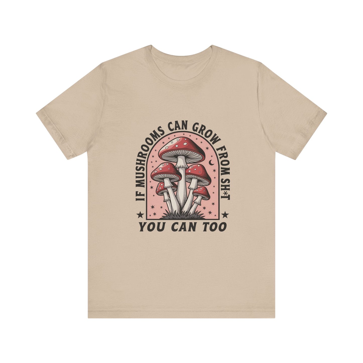 Funny Mushrooms Tee, Funny Motivational Shirt, Mushroom Lover - Popbydesign