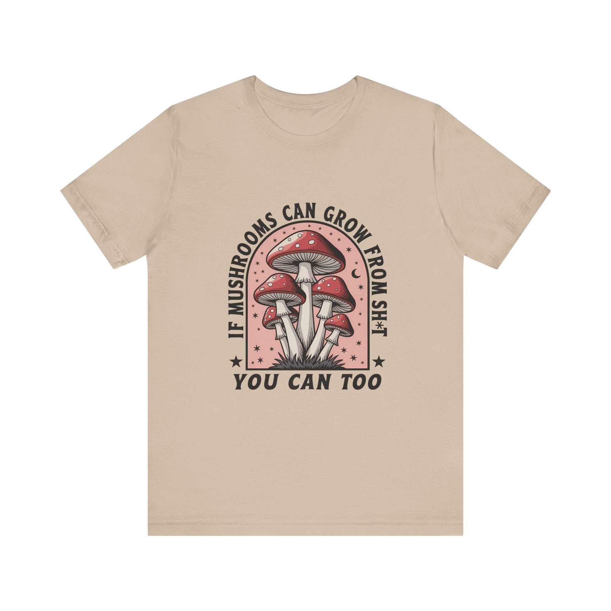 Funny Mushrooms Tee, Funny Motivational Shirt, Mushroom Lover - Popbydesign