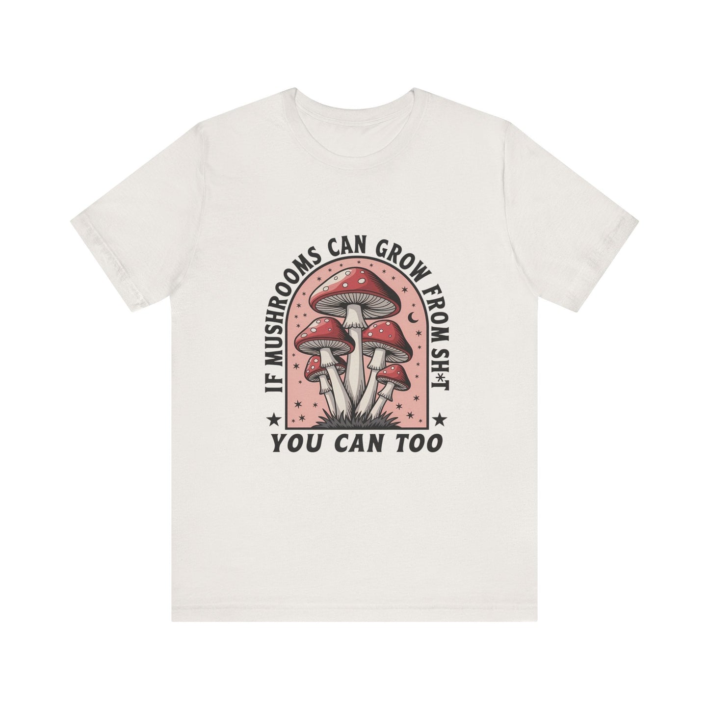 Funny Mushrooms Tee, Funny Motivational Shirt, Mushroom Lover - Popbydesign