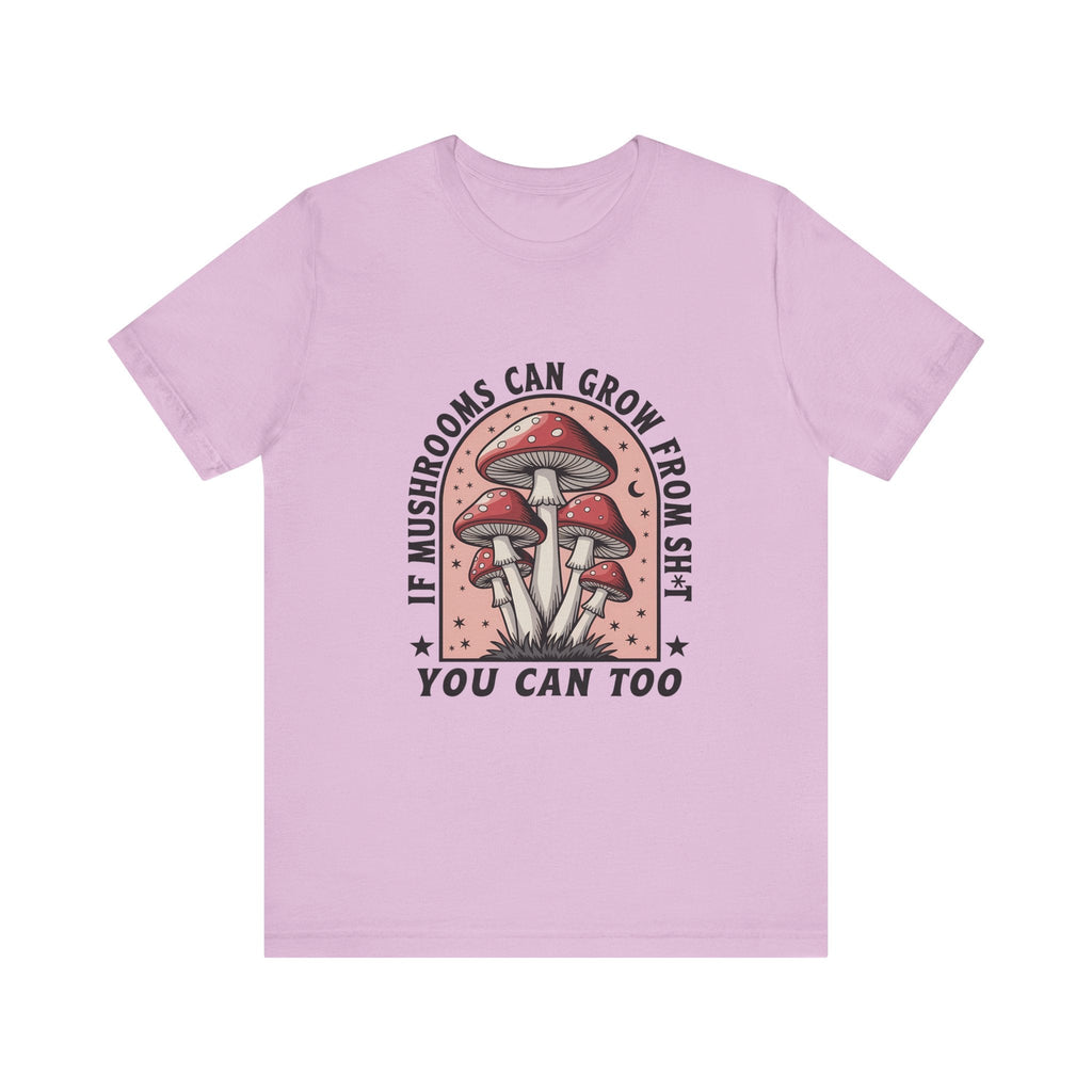 Funny Mushrooms Tee, Funny Motivational Shirt, Mushroom Lover by PopCultureByDesign36