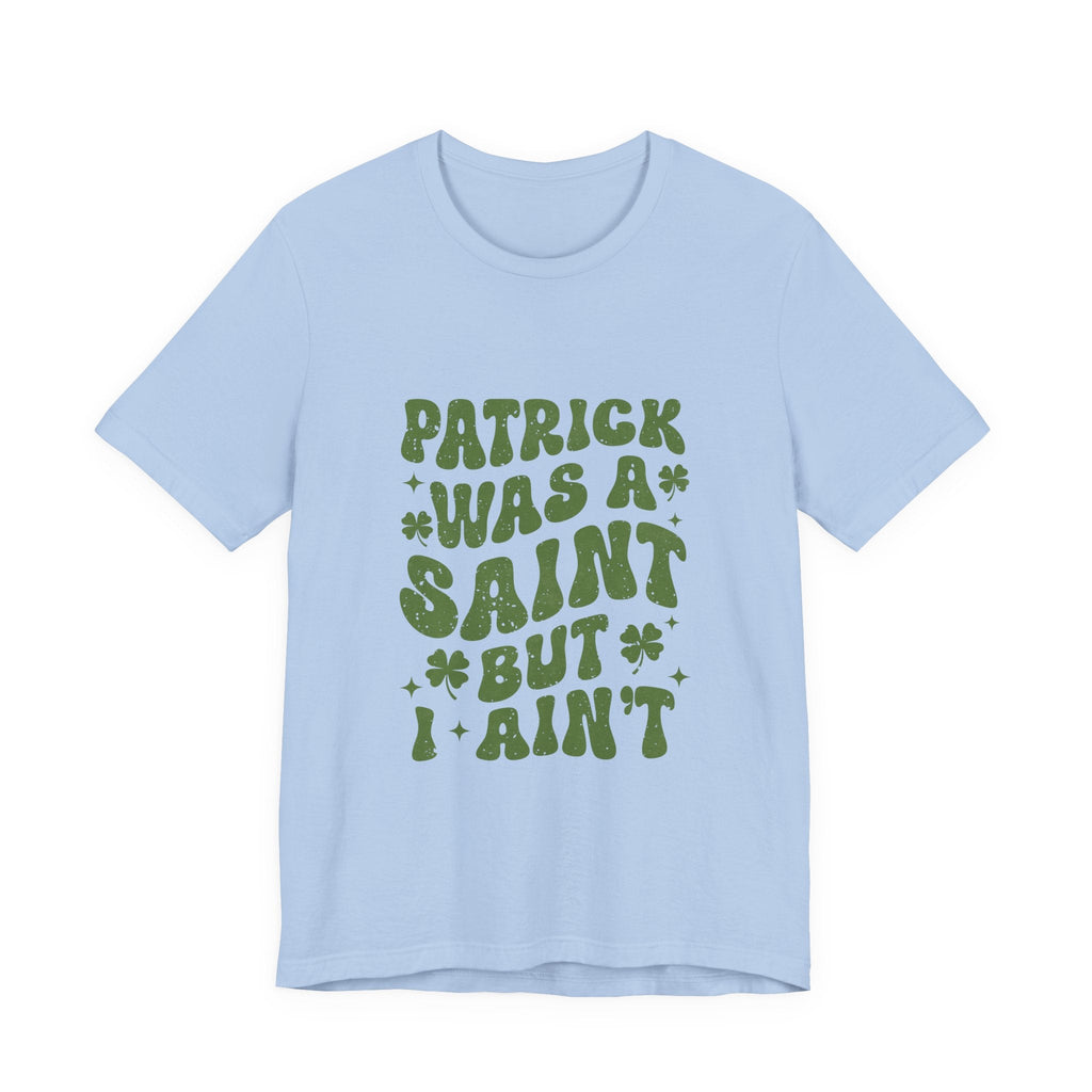 Funny St Patrick's Day Shirt, Irish Sayings T-Shirt by PopCultureByDesign36