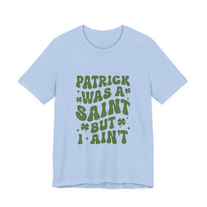 Funny St Patrick's Day Shirt, Irish Sayings T-Shirt - Popbydesign
