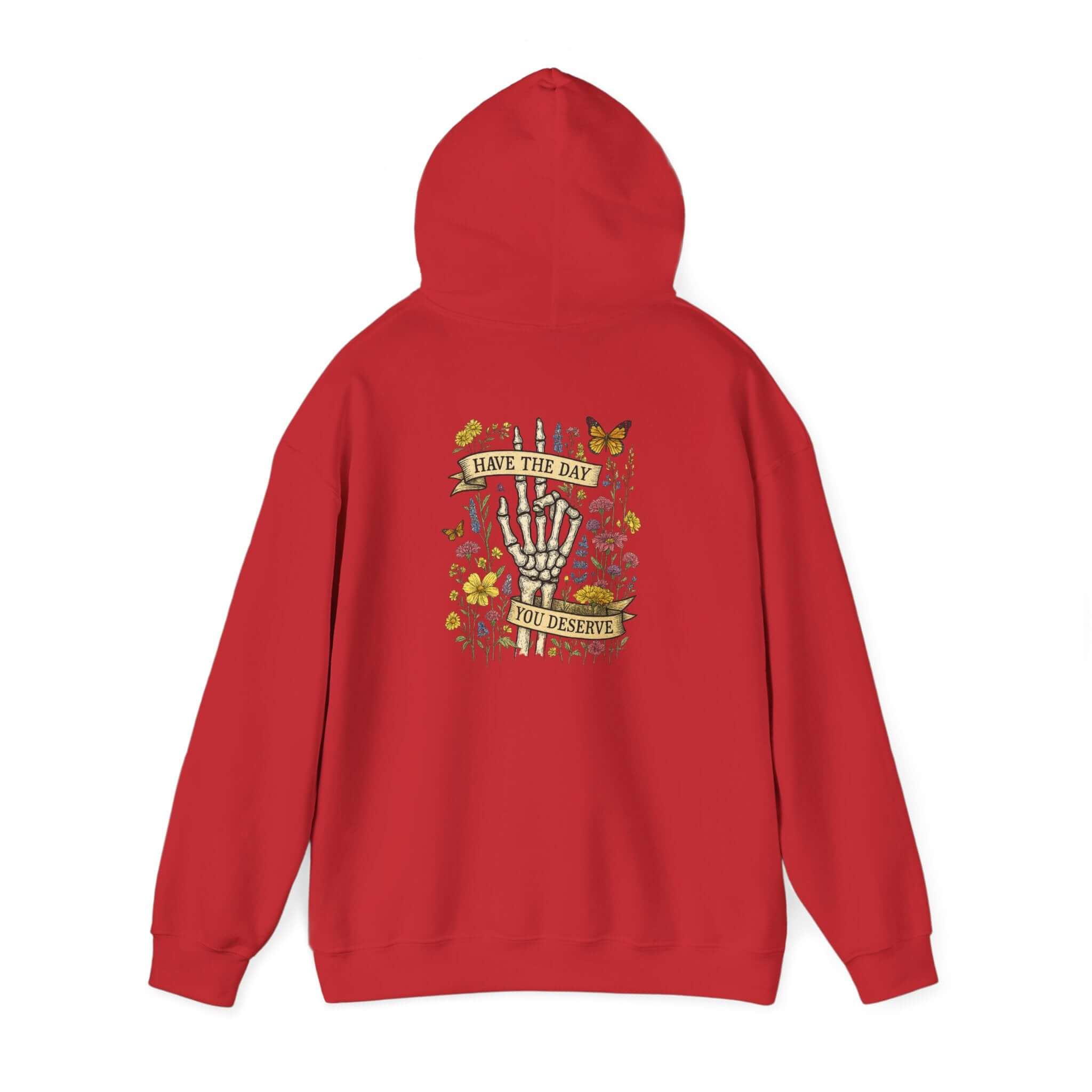 Have The Day You Deserve Hoodie, Motivational Sweatshirt, Inspo Hoodie by PopCultureByDesign36