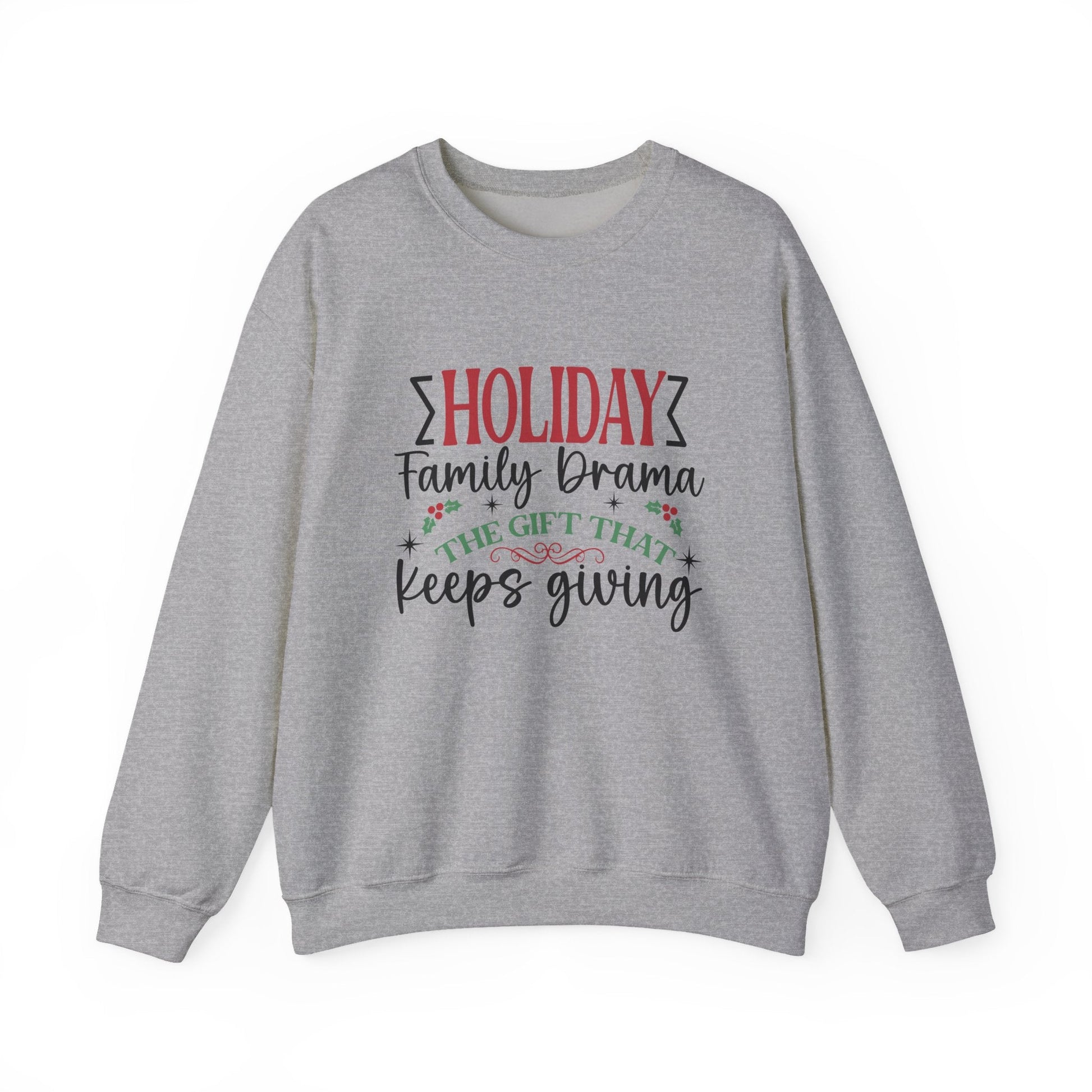 Holiday Family Drama The Gift That Keeps Giving Sweatshirt - Popbydesign