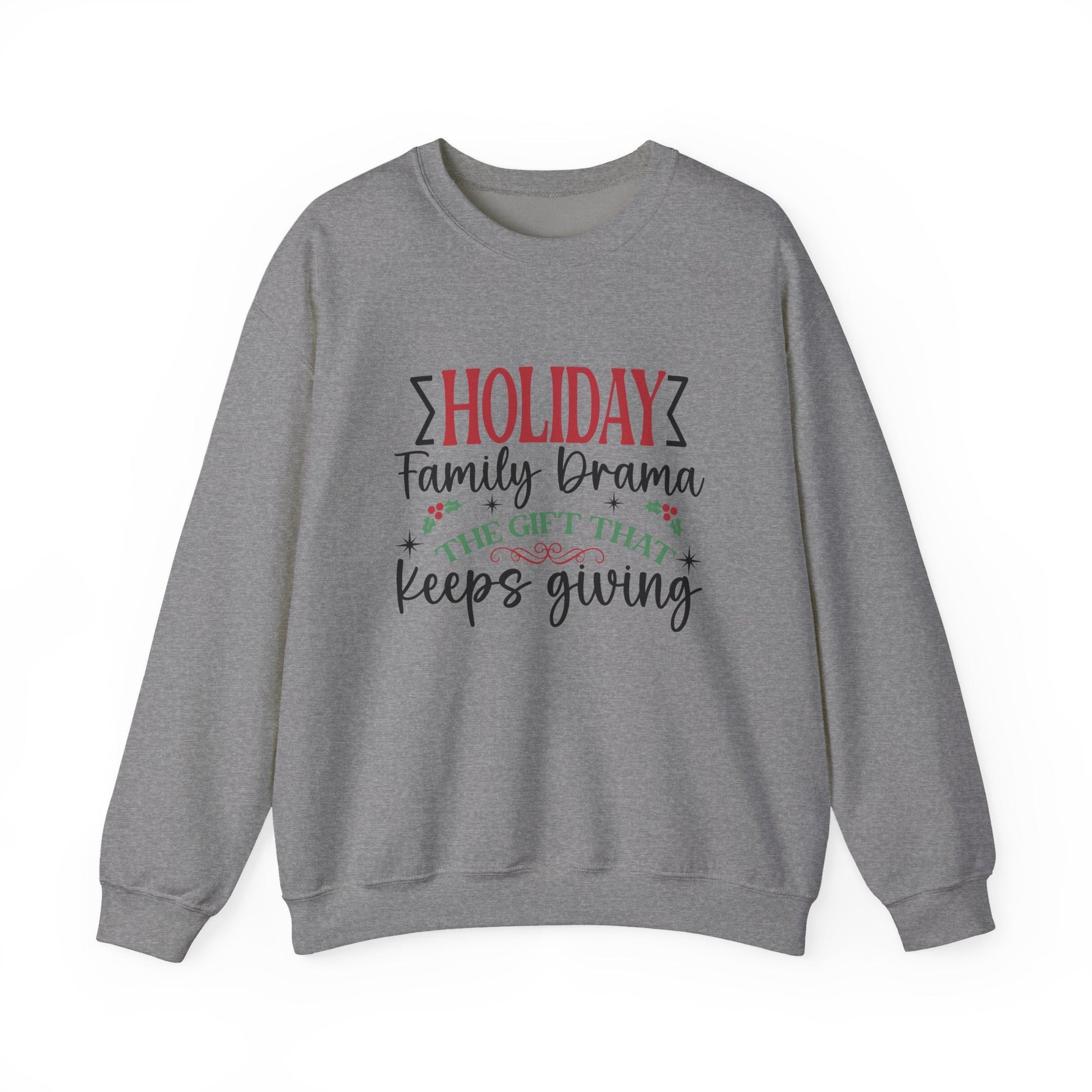 Holiday Family Drama The Gift That Keeps Giving Sweatshirt - Popbydesign