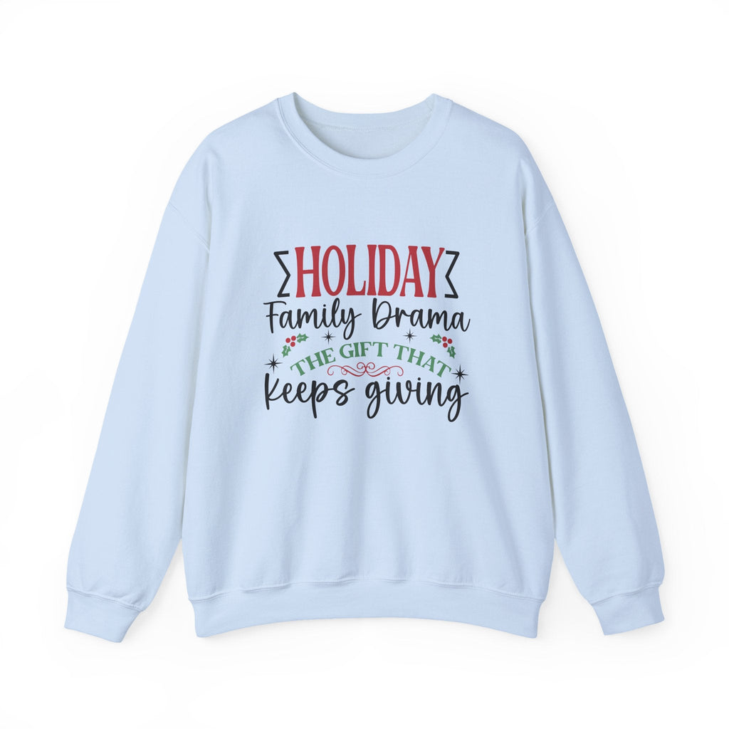 Holiday Family Drama The Gift That Keeps Giving Sweatshirt by PopCultureByDesign36