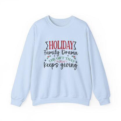 Holiday Family Drama The Gift That Keeps Giving Sweatshirt - Popbydesign