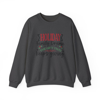 Holiday Family Drama The Gift That Keeps Giving Sweatshirt - Popbydesign