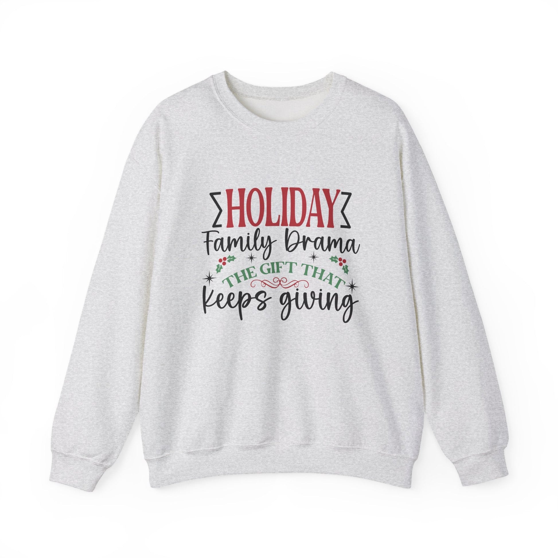 Holiday Family Drama The Gift That Keeps Giving Sweatshirt - Popbydesign