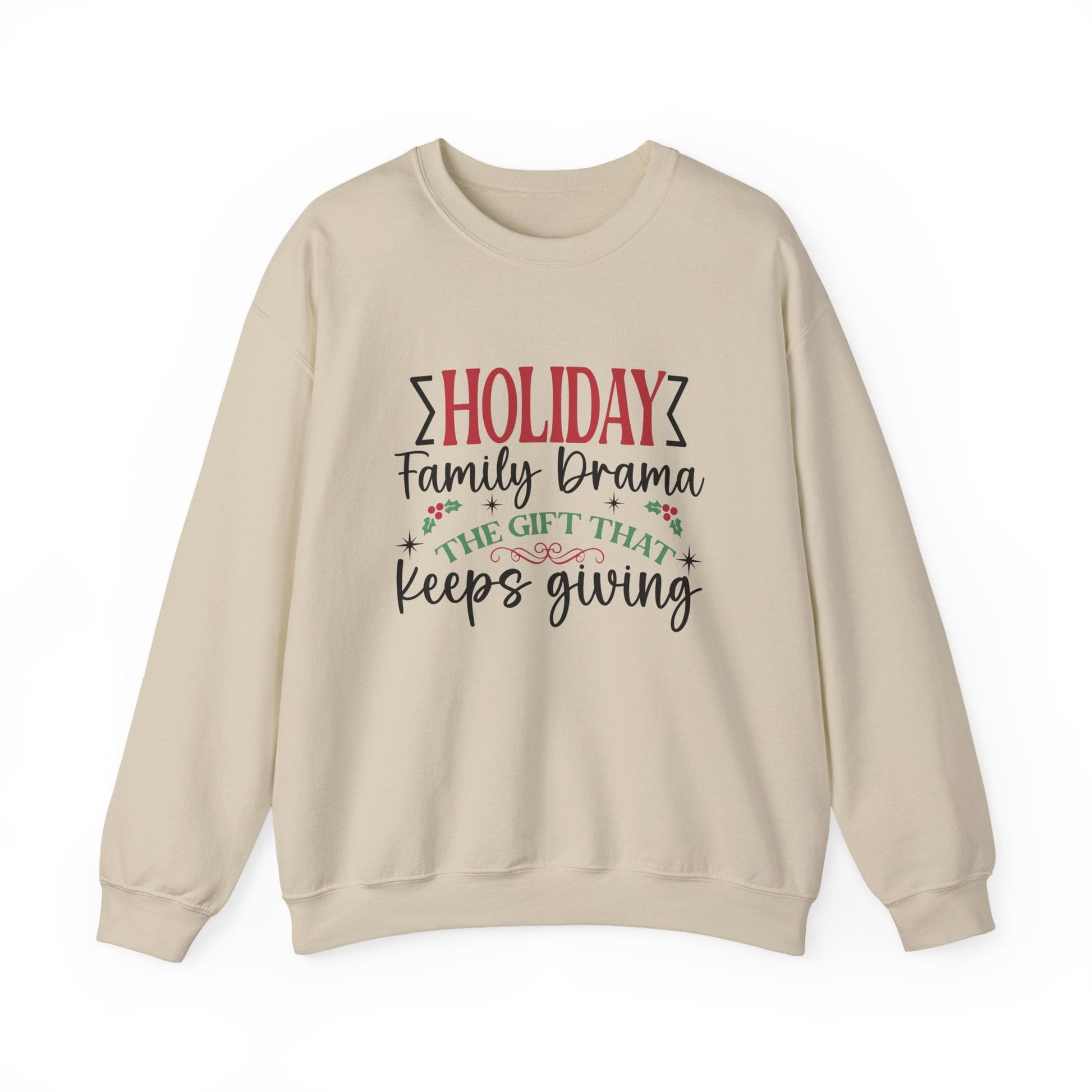 Holiday Family Drama The Gift That Keeps Giving Sweatshirt - Popbydesign
