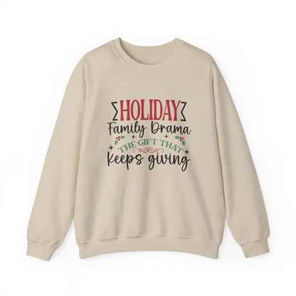 Holiday Family Drama The Gift That Keeps Giving Sweatshirt - Popbydesign