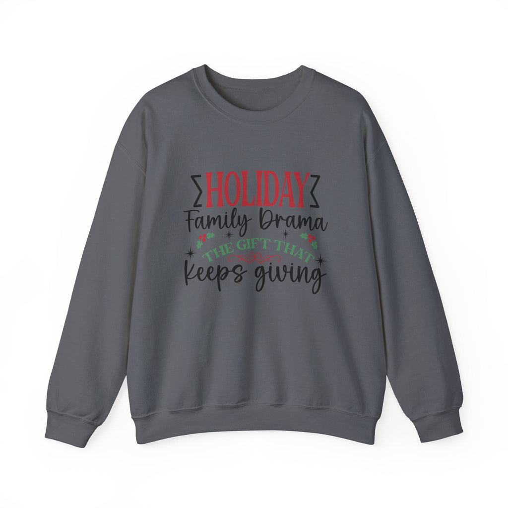 Holiday Family Drama The Gift That Keeps Giving Sweatshirt by PopCultureByDesign36