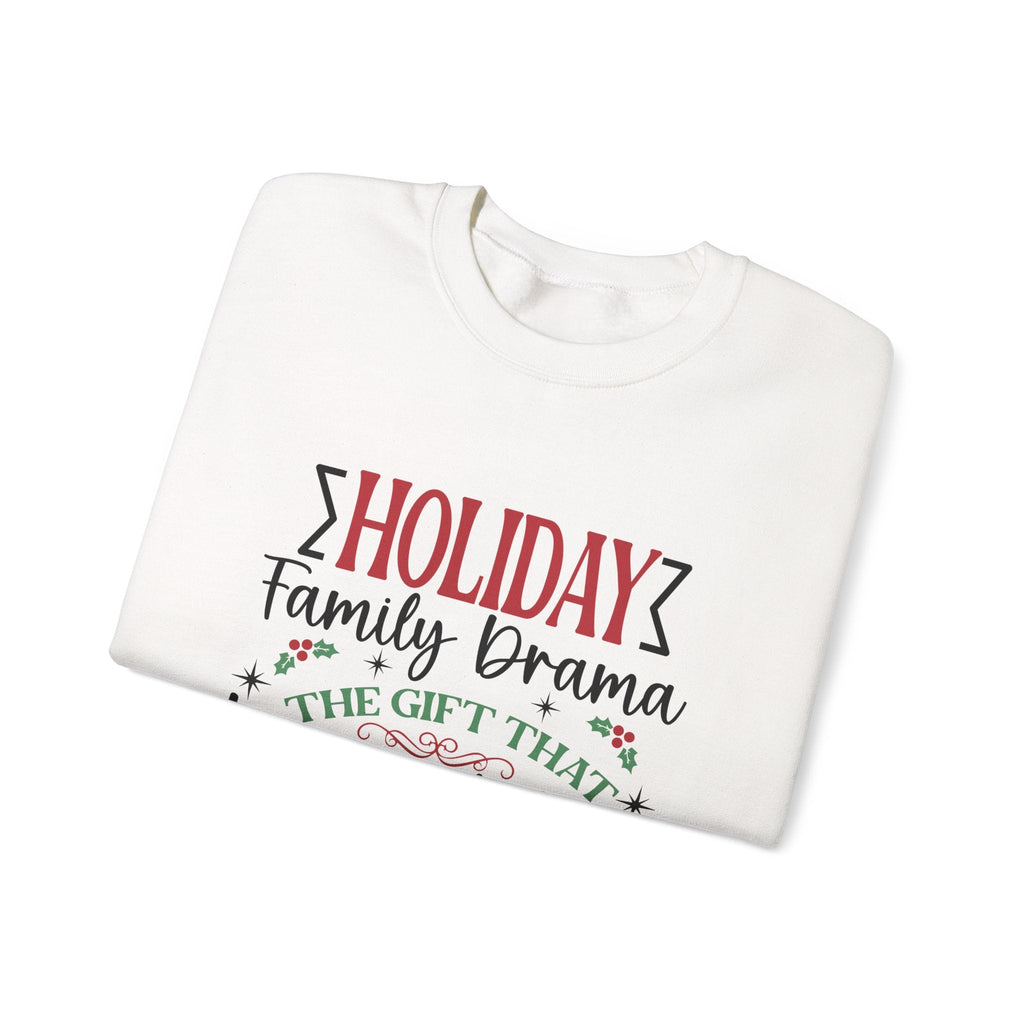 Holiday Family Drama The Gift That Keeps Giving Sweatshirt by PopCultureByDesign36