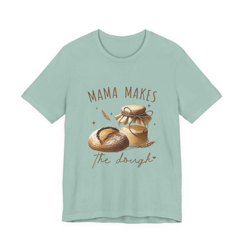 Homemaking Shirt, Sourdough Starter Tshirt, Mom Shirt by PopCultureByDesign36