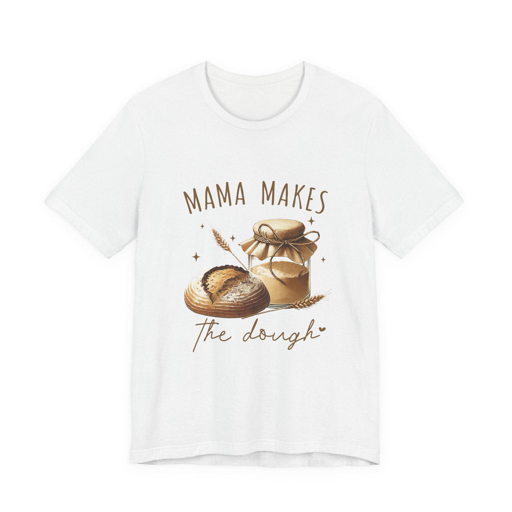 Homemaking Shirt, Sourdough Starter Tshirt, Mom Shirt by PopCultureByDesign36