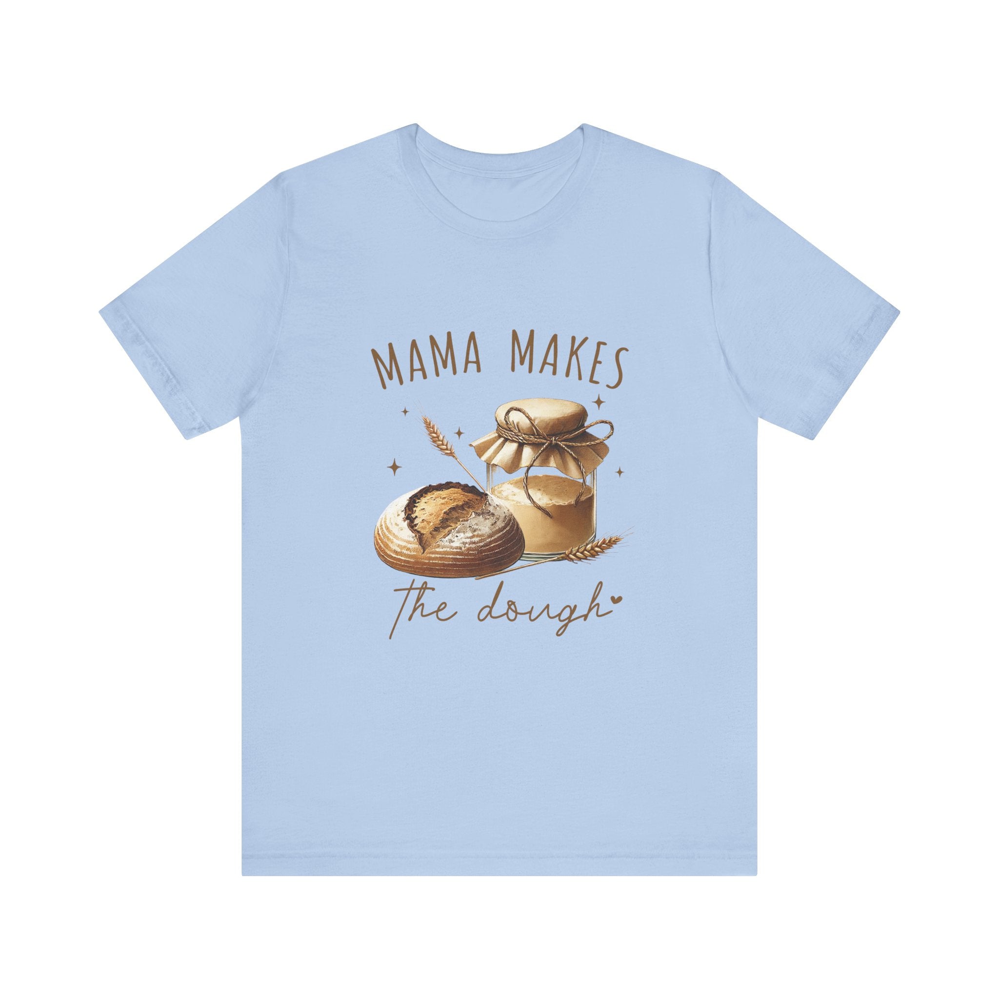 Homemaking Shirt, Sourdough Starter Tshirt, Mom Shirt by PopCultureByDesign36