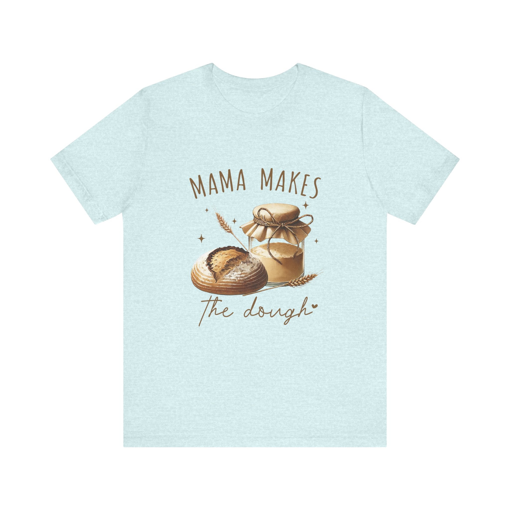Homemaking Shirt, Sourdough Starter Tshirt, Mom Shirt by PopCultureByDesign36