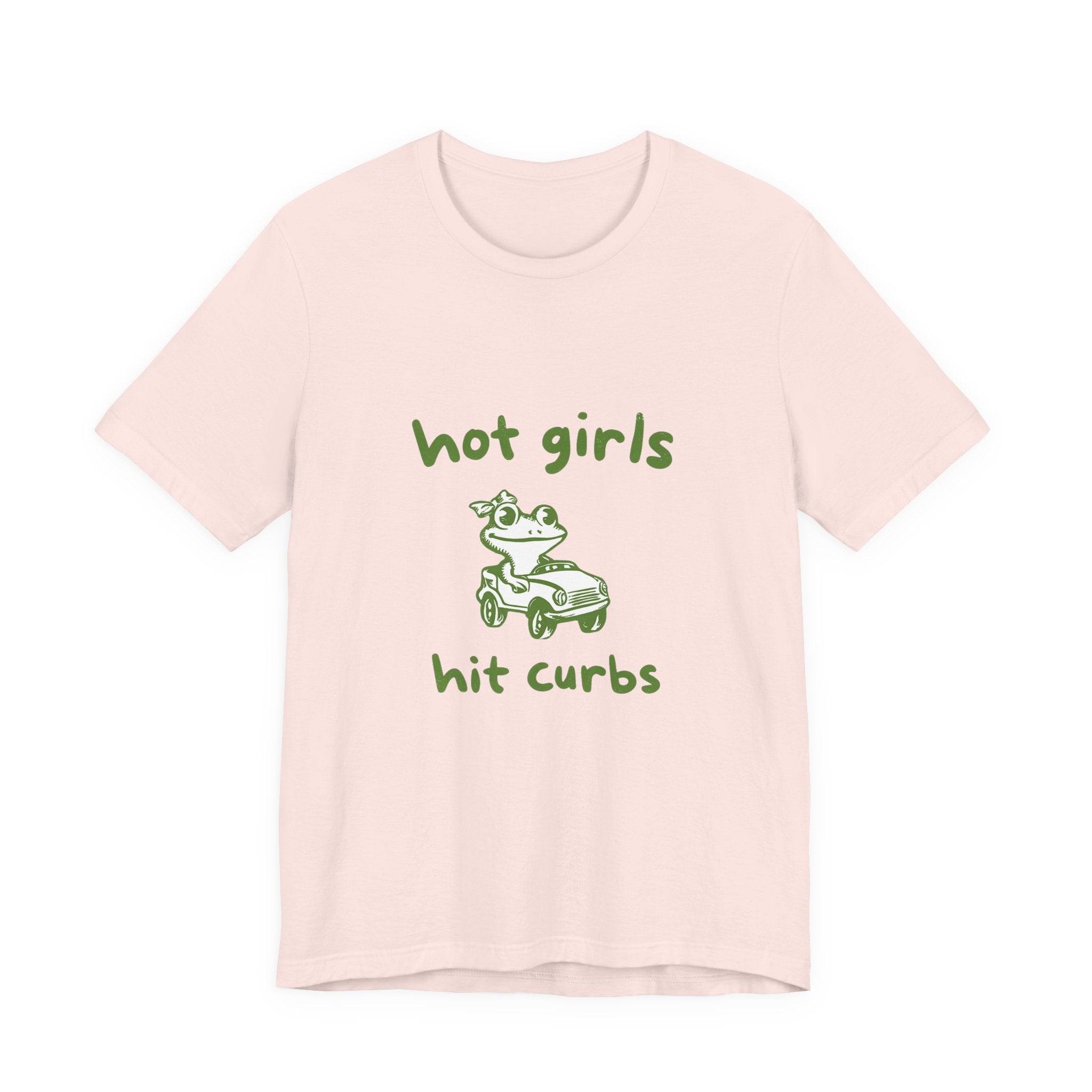 Hot Girls Hit Curbs Shirt, Funny Meme Graphic Tee, Y2K Humor by PopCultureByDesign36