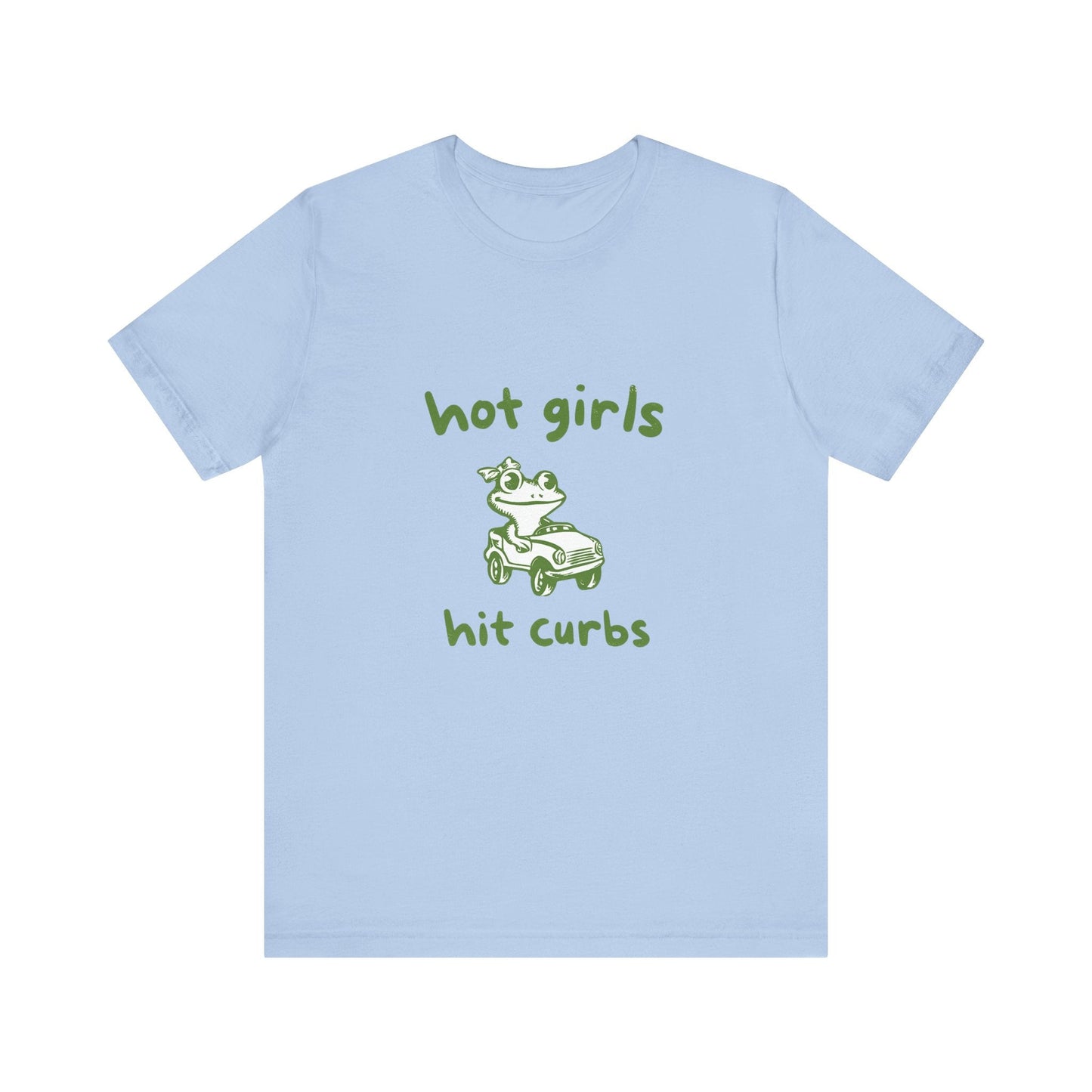 Hot Girls Hit Curbs Shirt, Funny Meme Graphic Tee, Y2K Humor - Popbydesign