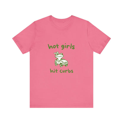 Hot Girls Hit Curbs Shirt, Funny Meme Graphic Tee, Y2K Humor - Popbydesign