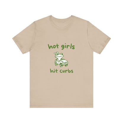 Hot Girls Hit Curbs Shirt, Funny Meme Graphic Tee, Y2K Humor - Popbydesign