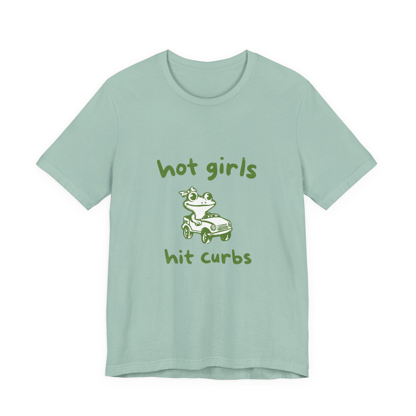 Hot Girls Hit Curbs Shirt, Funny Meme Graphic Tee, Y2K Humor - Popbydesign