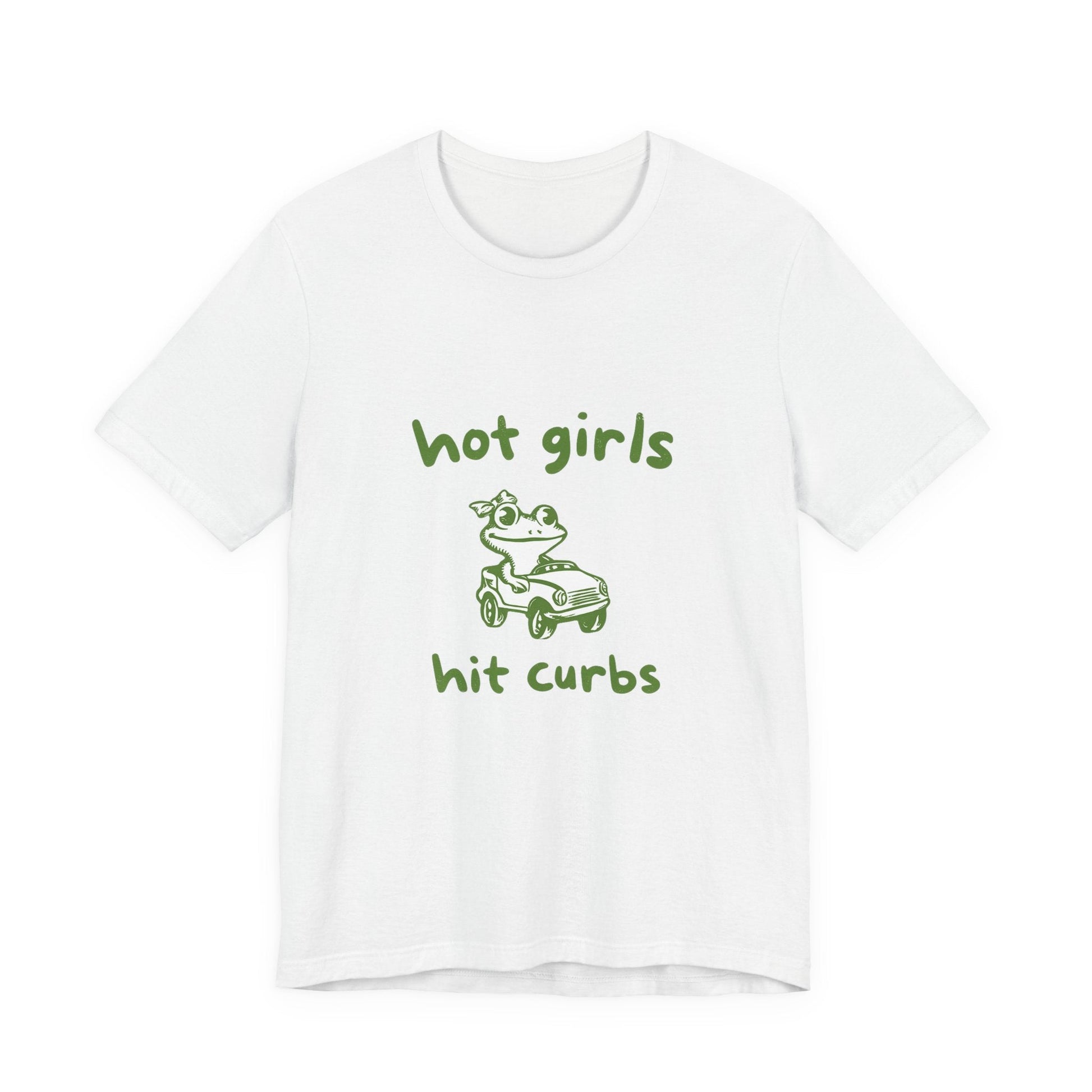 Hot Girls Hit Curbs Shirt, Funny Meme Graphic Tee, Y2K Humor - Popbydesign