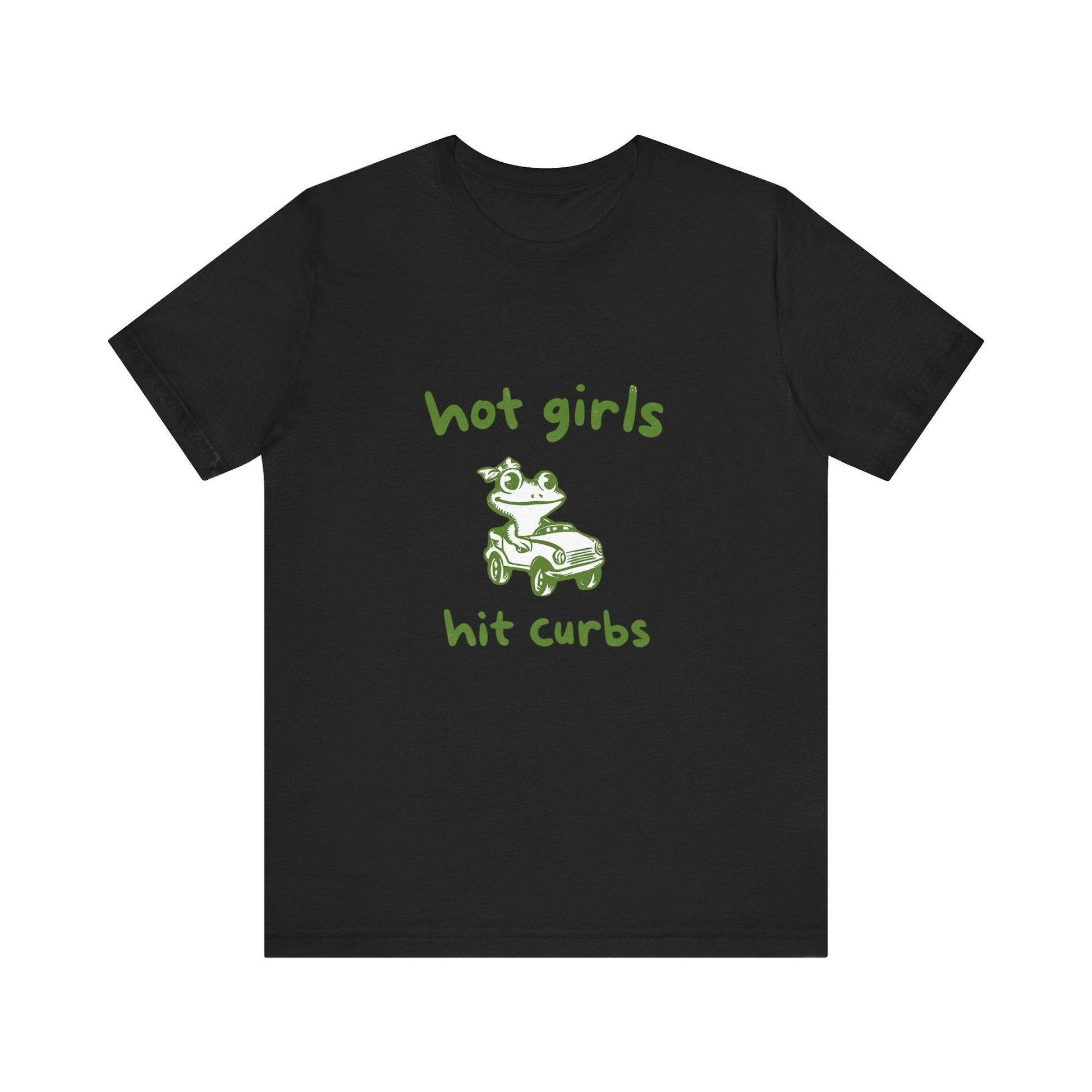 Hot Girls Hit Curbs Shirt, Funny Meme Graphic Tee, Y2K Humor - Popbydesign