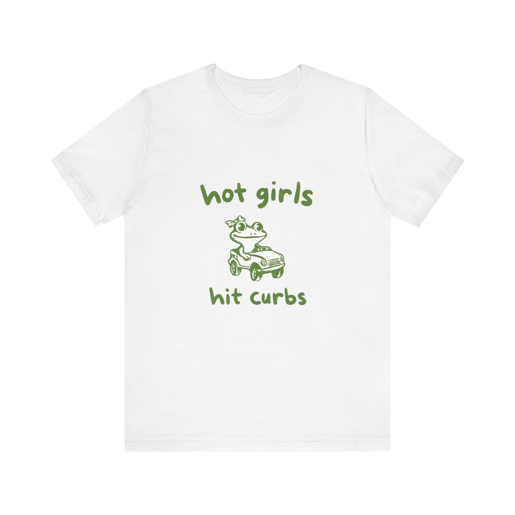 Hot Girls Hit Curbs Shirt, Funny Meme Graphic Tee, Y2K Humor - Popbydesign