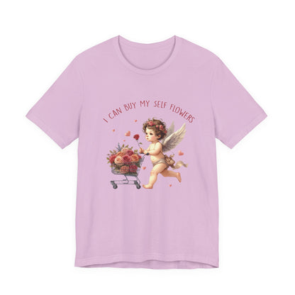 I Can Buy Myself Flowers,Valentine's Day,Love Yourself Shirt - Popbydesign