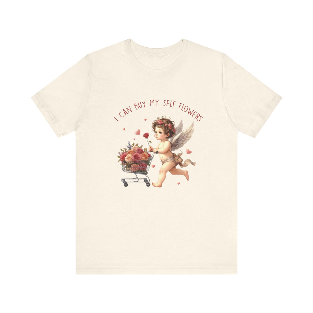 I Can Buy Myself Flowers,Valentine's Day,Love Yourself Shirt by PopCultureByDesign36