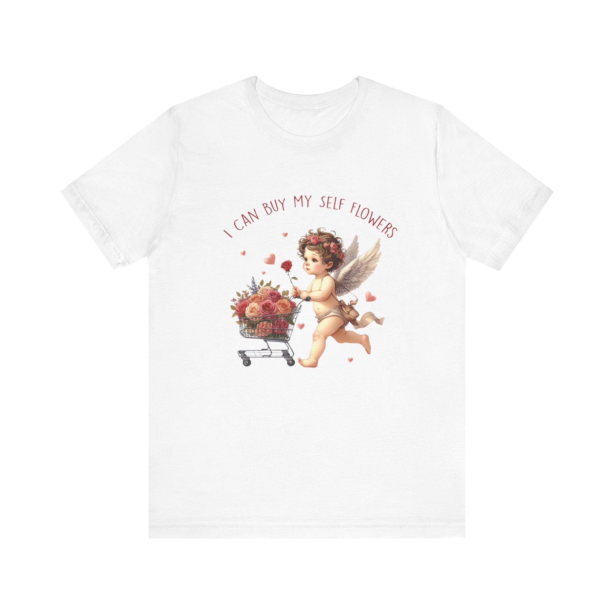 I Can Buy Myself Flowers,Valentine's Day,Love Yourself Shirt by PopCultureByDesign36