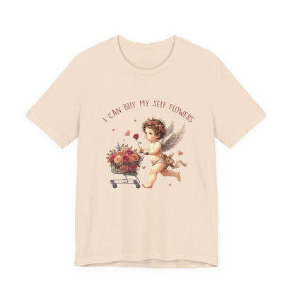 I Can Buy Myself Flowers,Valentine's Day,Love Yourself Shirt - Popbydesign