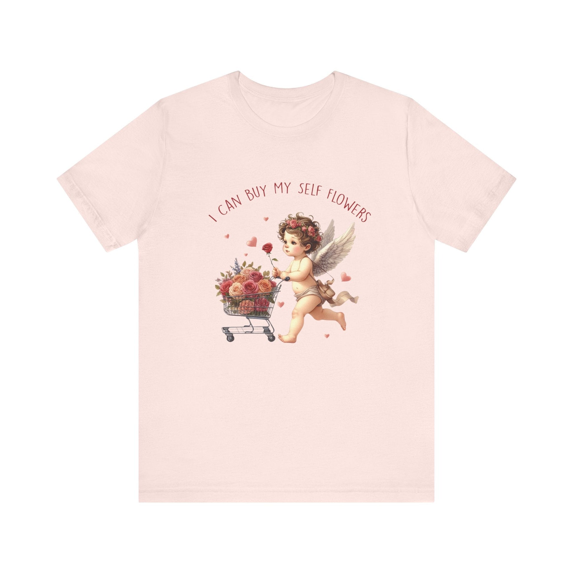 I Can Buy Myself Flowers,Valentine's Day,Love Yourself Shirt - Popbydesign