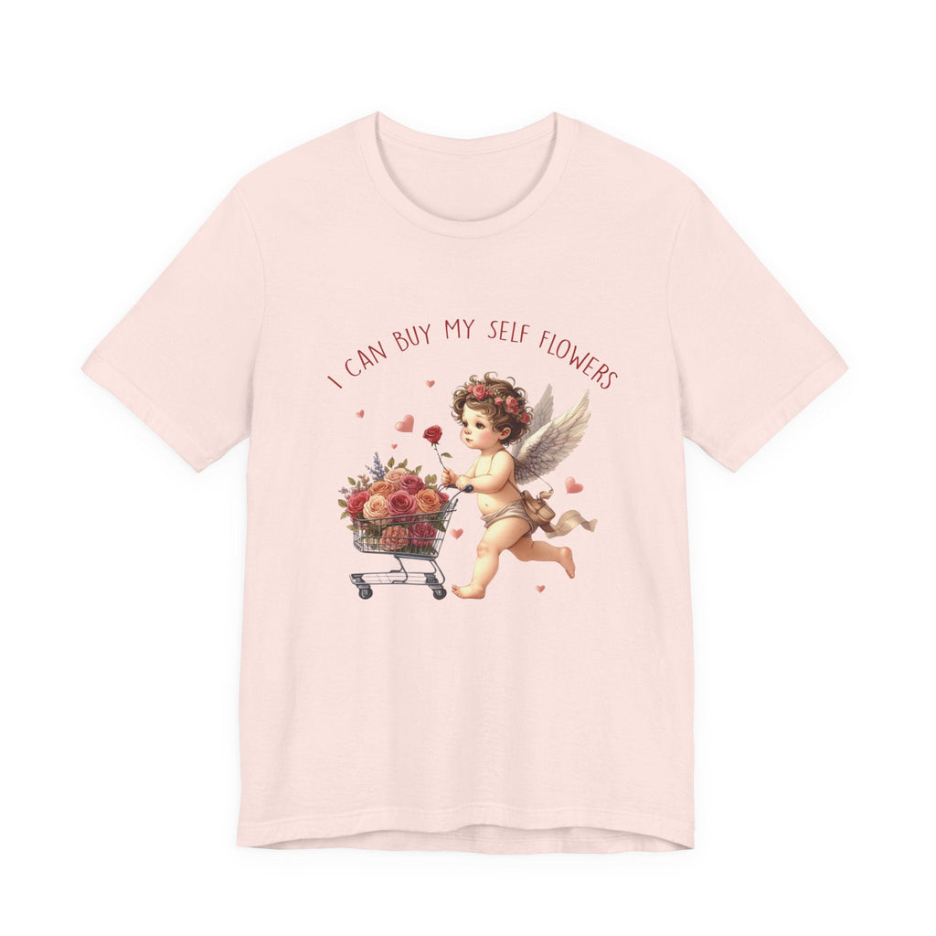 I Can Buy Myself Flowers,Valentine's Day,Love Yourself Shirt by PopCultureByDesign36
