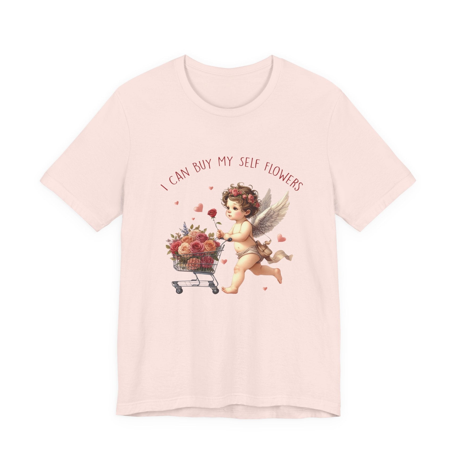 I Can Buy Myself Flowers,Valentine's Day,Love Yourself Shirt - Popbydesign