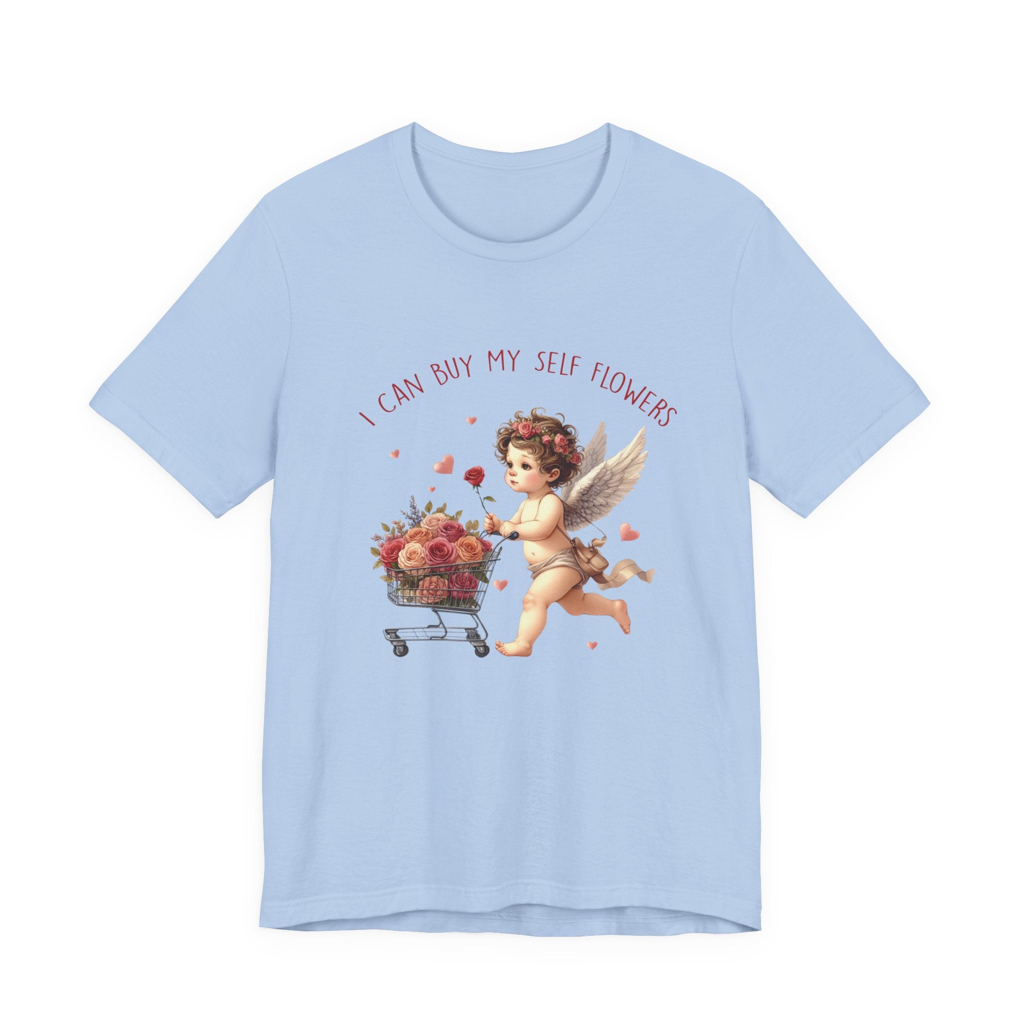 I Can Buy Myself Flowers,Valentine's Day,Love Yourself Shirt by PopCultureByDesign36
